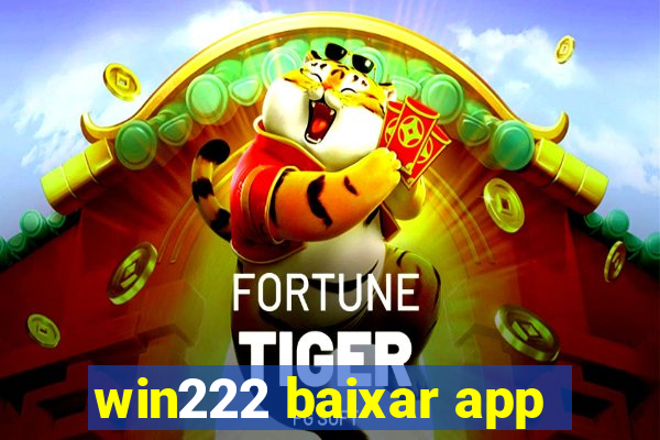 win222 baixar app